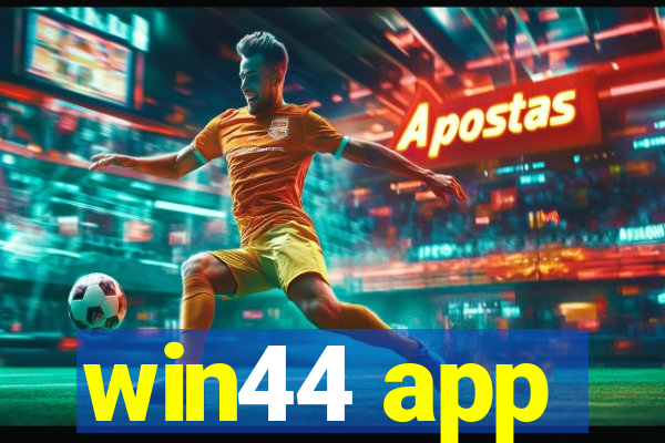 win44 app